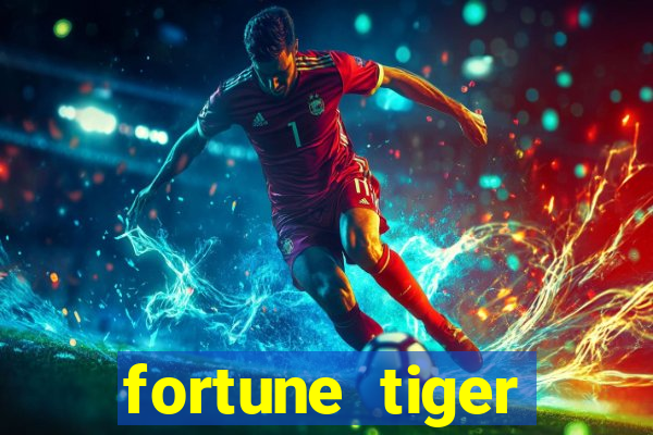 fortune tiger aposta 1 real